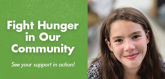 Fight Hunger in Our Community.  See your support in action!