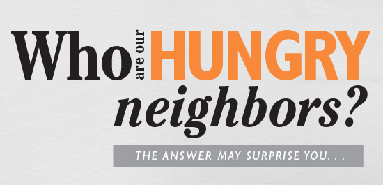 Who are our Hungry Neighbors?